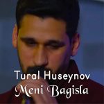 دانلود آهنگ ترکی تورال حسینو به نام منی باغیشلا